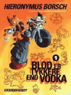 Blod er tykkere end vodka