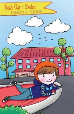 Noah går i skolen