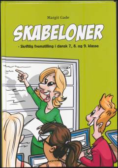 Skabeloner til skriftlig fremstilling i dansk 7., 8. og 9. klasse