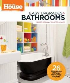 Easy upgrades : bathrooms