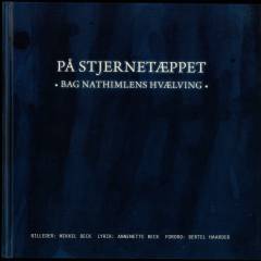 På stjernetæppet bag nathimlens hvælving