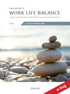 Inspiration til work life balance