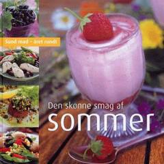 Den skønne smag af sommer