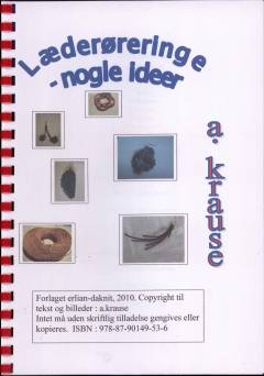 Læderøreringe - nogle ideer