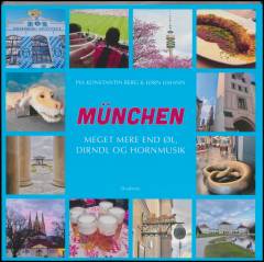 München : meget mere end øl, Dirndl og hornmusik