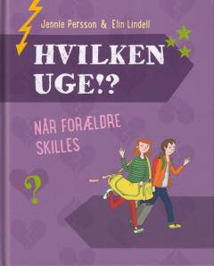 Hvilken uge!? : når forældre skilles
