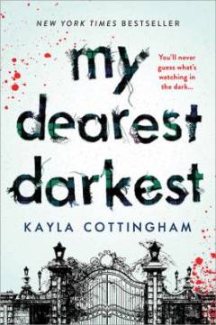 My dearest darkest