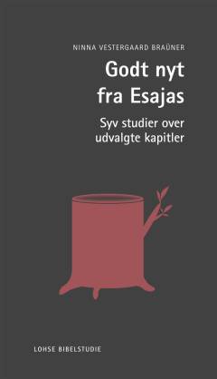 Godt nyt fra Esajas : syv studier over udvalgte kapitler