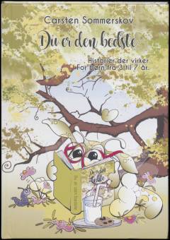 Du er den bedste : historier der virker