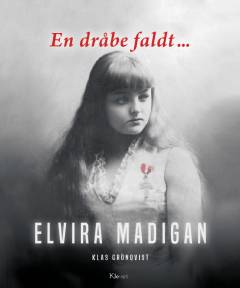 En dråbe faldt - Elvira Madigan