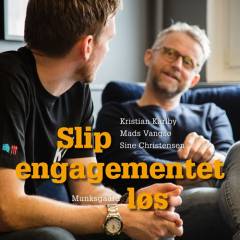 Slip engagementet løs
