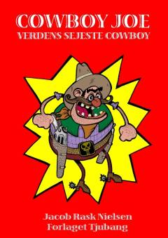 Cowboy Joe : verdens sejeste cowboy