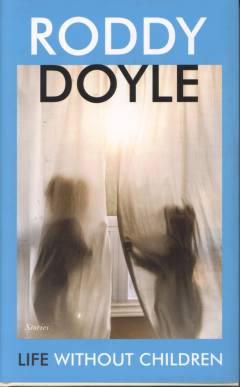 Life without children : stories