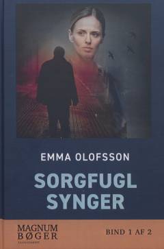 Sorgfugl synger. Bind 1 (Stor skrift)