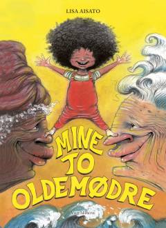 Mine to oldemødre