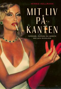 Mit liv på kanten : topmodel, playgirl og kæreste med Jack Nicholson