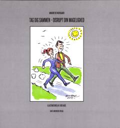 Tag dig sammen - disrupt din magelighed