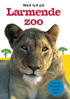 Larmende zoo