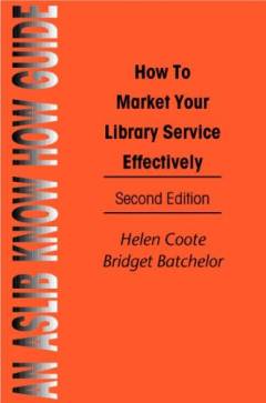 How to market your library service effectively