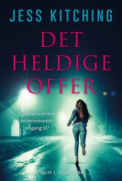 Det heldige offer : thriller