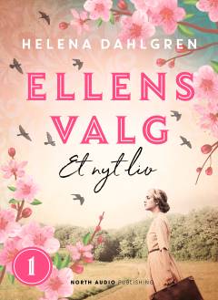 Ellens valg - et nyt liv