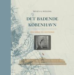 Det badende København : fra søbad til havnebad