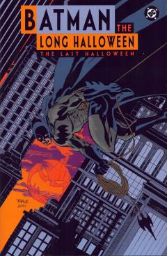 Batman - the long Halloween: the last Halloween