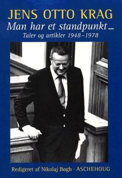 Man har et standpunkt - : taler og artikler 1948-1978
