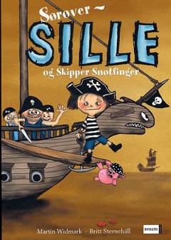 Sørøver-Sille og Skipper Snotfinger