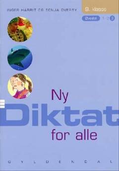 Ny diktat for alle, 9. klasse. Øvedel 3