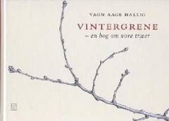 Vintergrene : en bog om vore træer