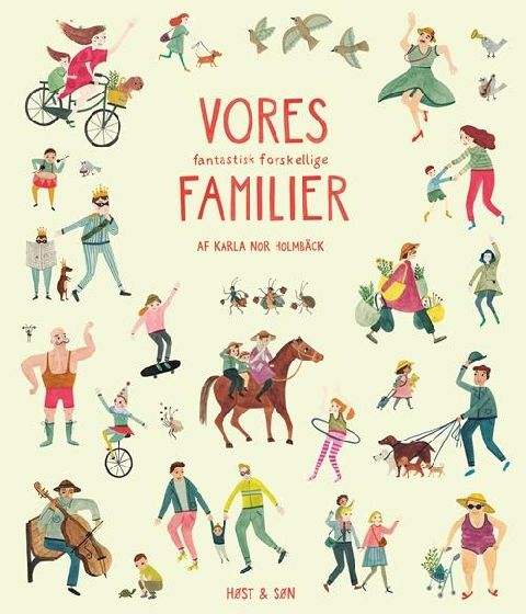 Vores fantastisk forskellige familier