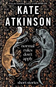 Normal rules don't apply : short stories