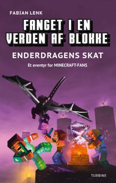 Fanget i en verden af blokke - Enderdragens skat : et eventyr for Minecraft-fans