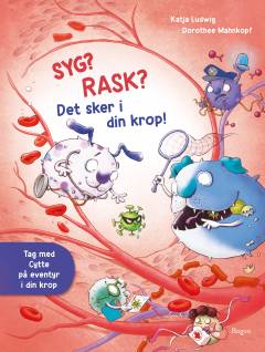 Syg? Rask? : det sker i din krop