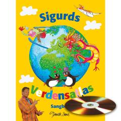 Sigurds verdensatlas : \sangbog\ : sange om 28 lande i hele verden