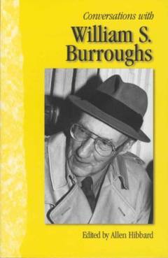 Conversations with William S. Burroughs