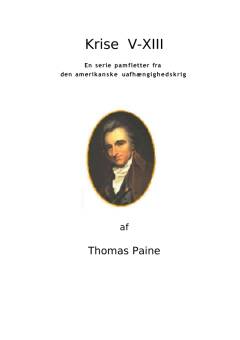 Krise : en serie pamfletter fra den amerikanske uafhængighedskrig. Bind 5-13