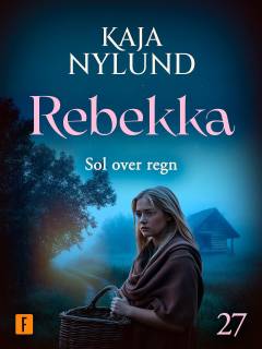 Rebekka - sol over regn