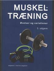 Muskeltræning : øvelser og variationer