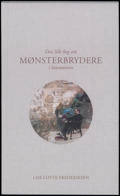 Den lille bog om mønsterbrydere i litteraturen