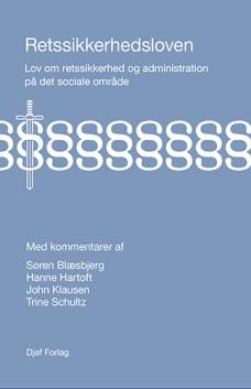 Retssikkerhedsloven : lov om retssikkerhed og administration på det sociale område med kommentarer