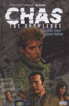 John Constantine, Hellblazer, Chas - the knowledge