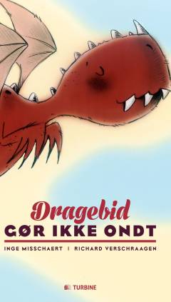 Dragebid gør ikke ondt : Felix Klejns drabelige drageeventyr