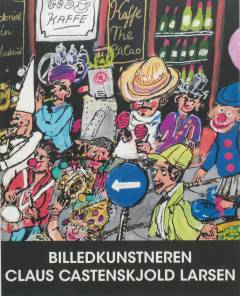 Billedkunstneren Claus Castenskjold Larsen