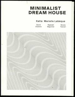 Minimalist dream house