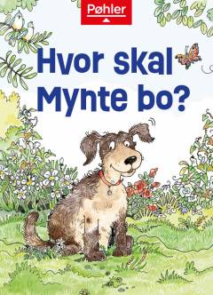 Hvor skal Mynte bo?