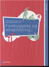 Forebyggelse og rehabilitering 2