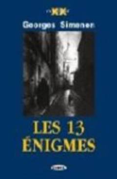 Les 13 énigmes