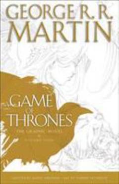 A game of thrones : the graphic novel. Volume 4